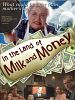 In the Land of Milk and Money posteri