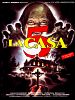 La Casa 5 posteri