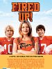 Fired Up! posteri