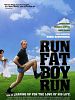 Run Fatboy Run posteri