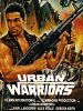 Urban warriors posteri