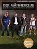Der Männerclub - Denn Freundschaft ist mehr als bloß Freundschaft posteri