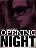 Opening Night posteri