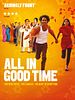 All In Good Time posteri