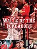 Toreadorların Valsi posteri