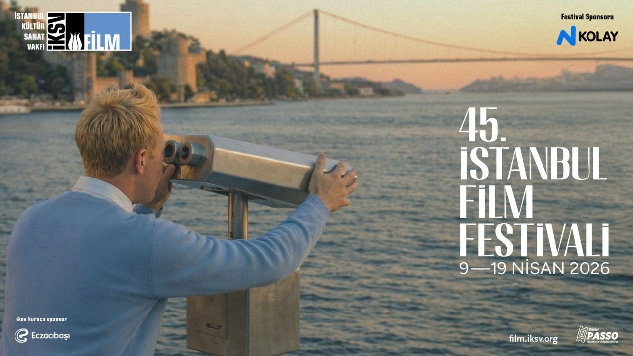 45. İstanbul Film Festivali'nin Gala Filmleri Seçkisi Açıklandı