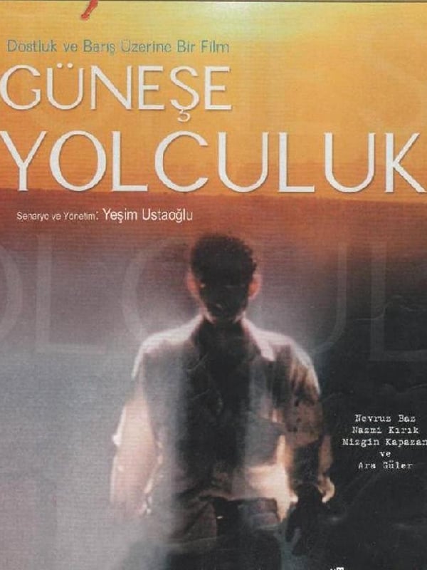 Güneşe Yolculuk - film 1999 - Beyazperde.com