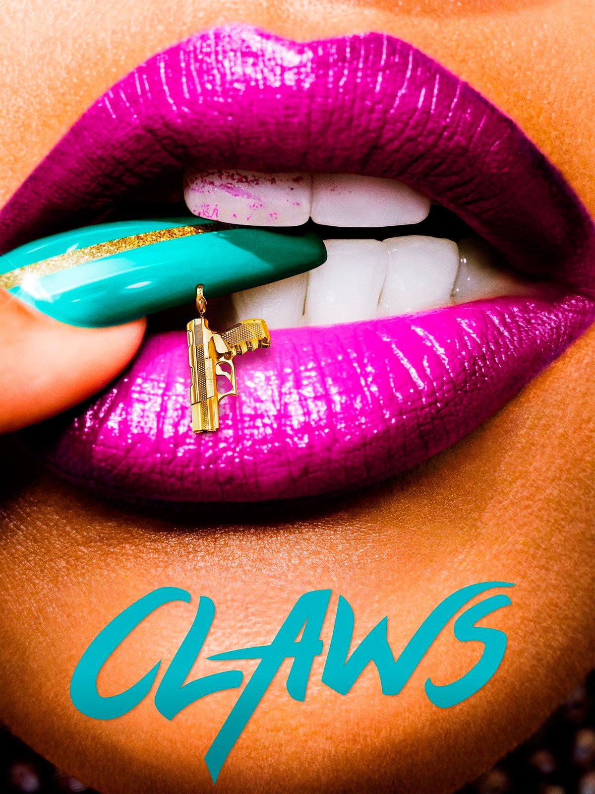 Claws - Dizi 2017 - Beyazperde.com