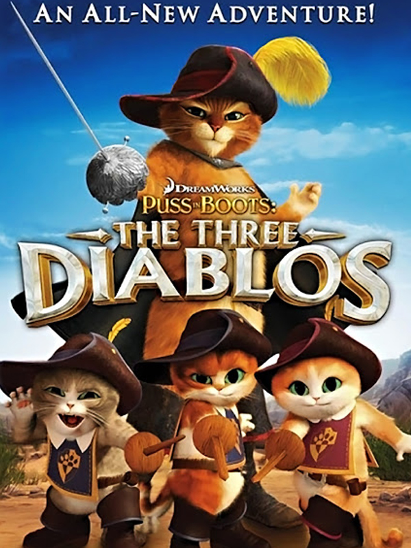 Puss in Boots: The Three Diablos - Kısa film - Beyazperde.com