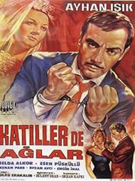 Katiller De Ağlar : Afiş