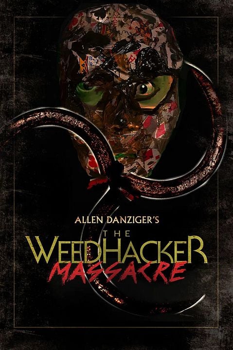 The WeedHacker Massacre : Afiş