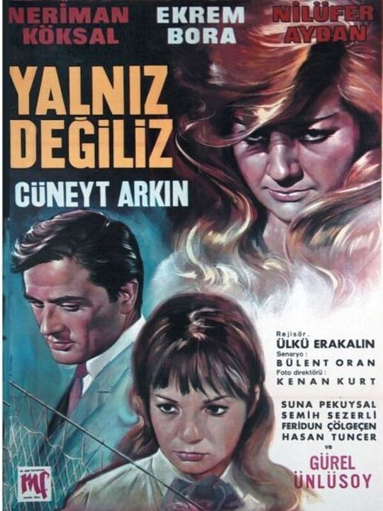 Yalnız Değiliz : Afiş