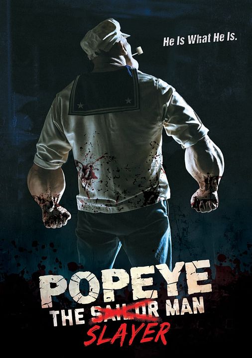 Popeye The Slayer Man : Afiş