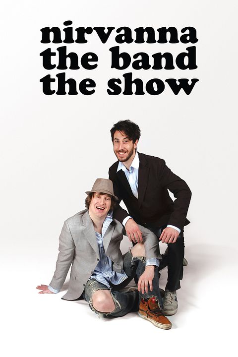 Nirvanna the Band the Show the Movie : Afiş