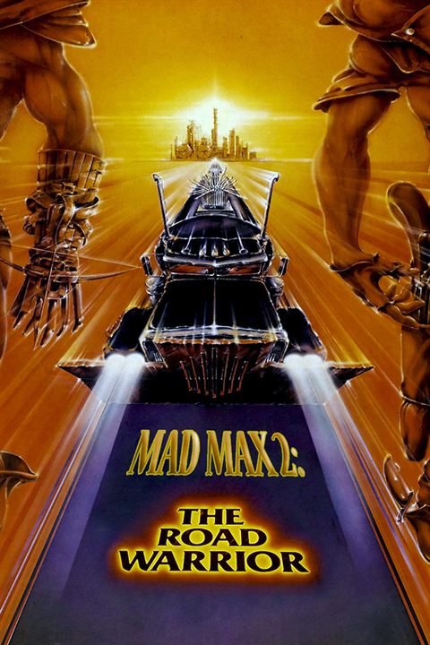 Mad Max 2: Yol Savaşçısı : Afiş