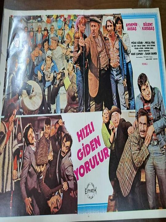 Hızlı Giden Yorulur : Afiş