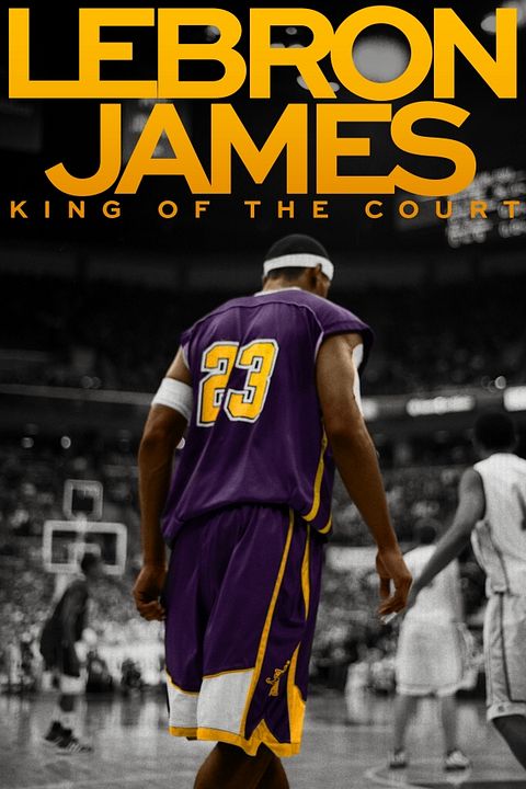 LeBron James: Parkenin Kralı : Afiş