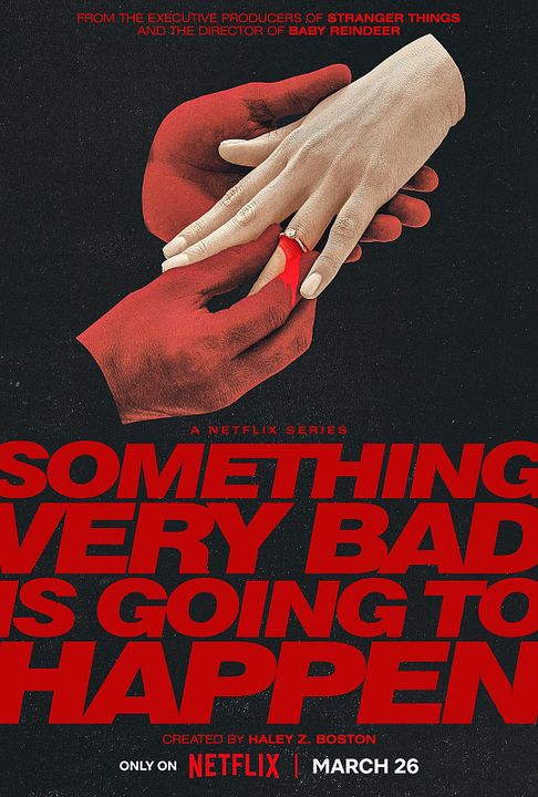 Something Very Bad Is Going To Happen : Afiş