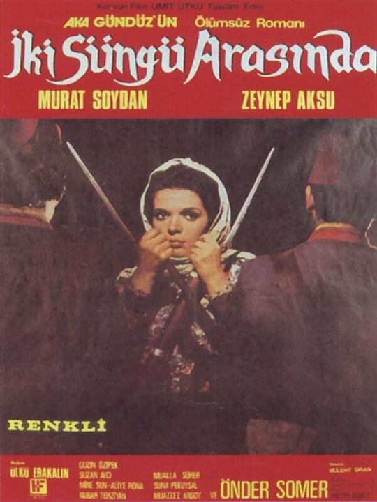 İki Süngü Arasında : Afiş