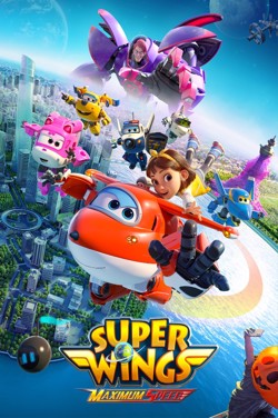 Super Wings The Movie: Maximum Speed : Afiş