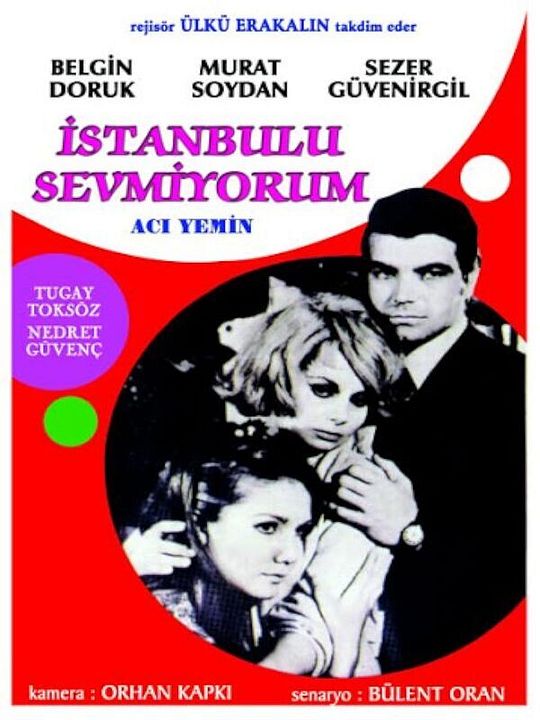 İstanbul'u Sevmiyorum : Afiş