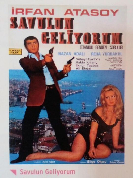 Savulun Geliyorum : Afiş