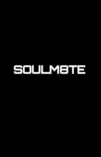 SOULM8TE : Afiş