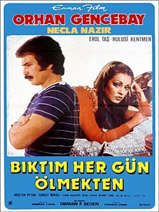 Bıktım Her Gün Ölmekten : Afiş