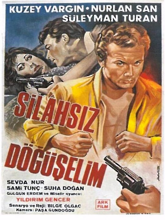 Silahsız Dövüşelim : Afiş