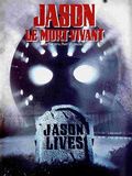 Friday the 13th Part VI: Jason Lives : Afiş