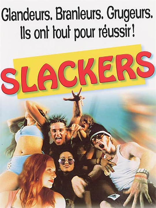 Slackers : Afiş
