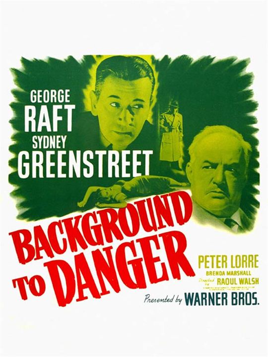 Afiş Sydney Greenstreet, George Raft, Raoul Walsh