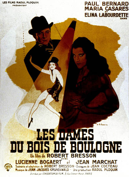 Les Dames du Bois de Boulogne : Afiş María Casares, Elina Labourdette, Robert Bresson