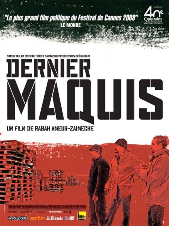 Dernier maquis : Afiş Rabah Ameur-Zaïmeche