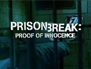 Prison Break: Proof of Innocence : Afiş