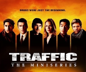 Traffic, the miniseries : Afiş