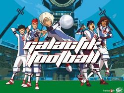 Galactik football : Afiş