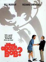 Peki Ya Bob? : Afiş