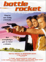 Bottle Rocket : Afiş