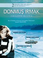 Donmuş Irmak : Afiş