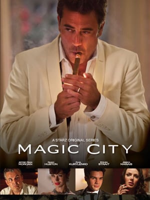 Magic City : Afiş