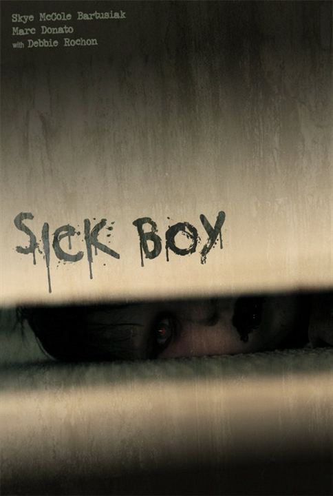 Sick Boy : Afiş