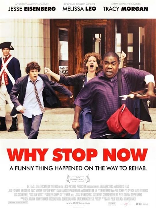 Why Stop Now? : Afiş