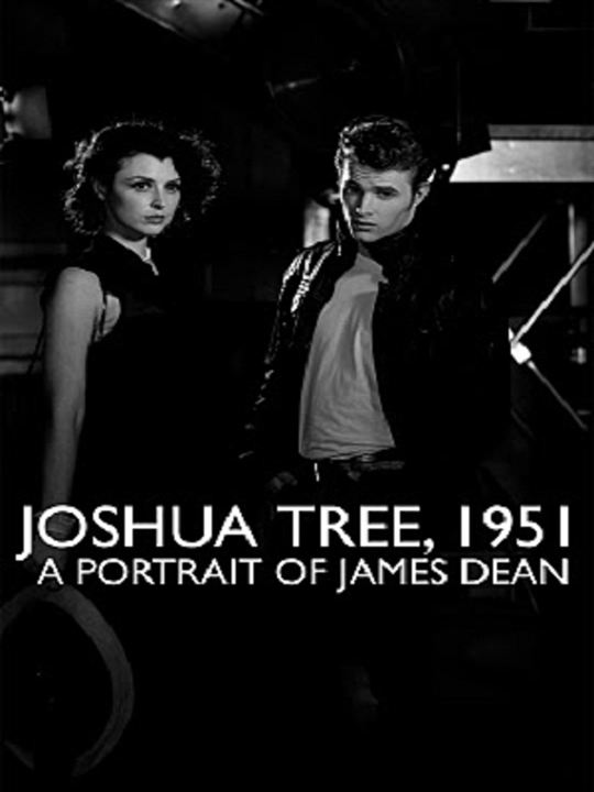Joshua Tree, 1951: A Portrait of James Dean : Afiş