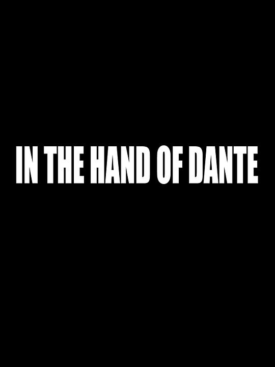 In The Hand of Dante : Afiş