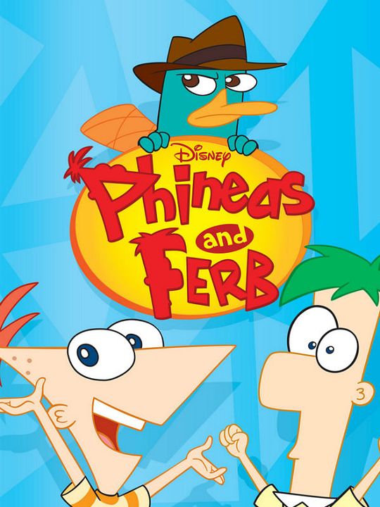 Phineas and Ferb : Afiş