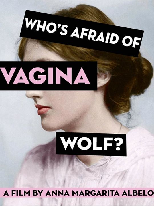 Who's afraid of Vagina Wolf? : Afiş