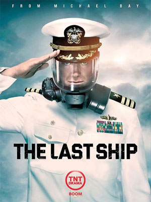 The Last Ship : Afiş