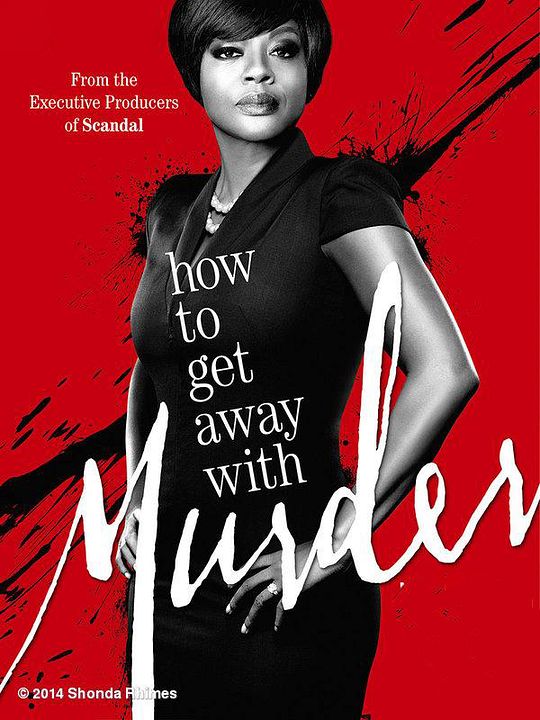 How To Get Away With Murder : Afiş