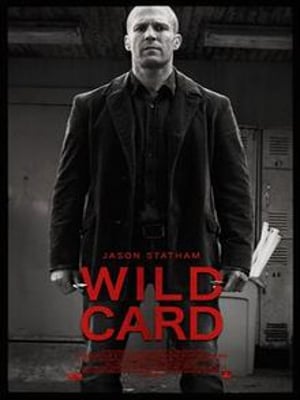 Wild Card : Afiş